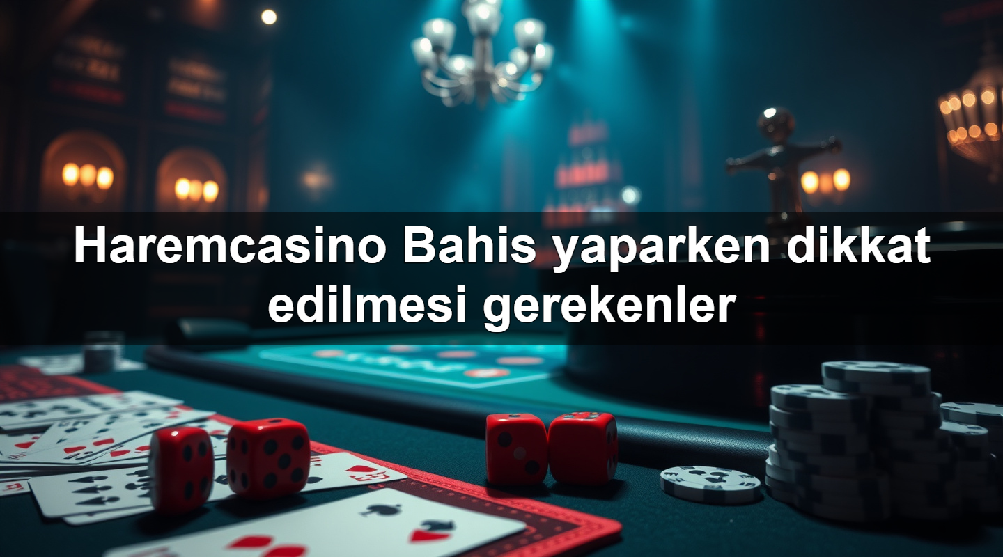 Haremcasino Bahis yaparken dikkat edilmesi gerekenler 11 haremcasino bahis yaparken dikkat edilmesi gerekenler 1783629396381